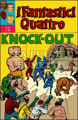 FANTASTICI QUATTRO #    11: KNOCK OUT!